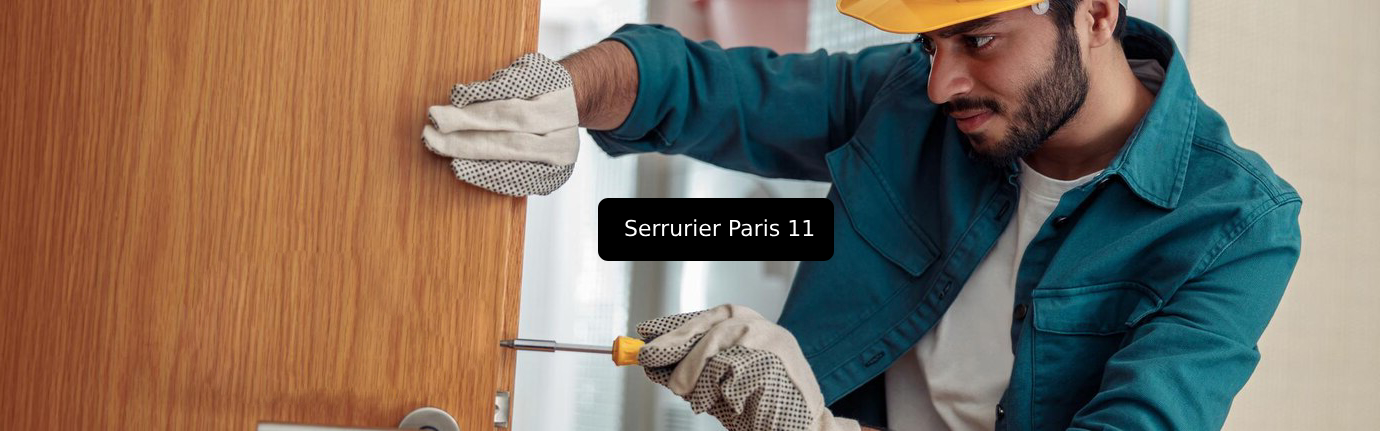 Artisan serrurier paris 11